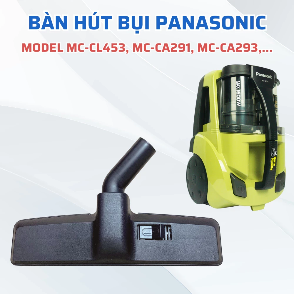 Đầu Bàn Chải Máy Hút Bụi PANASONIC Dùng Cho Nhiều Model, Đầu Hút Sàn Panasonic Chuẩn Theo Máy