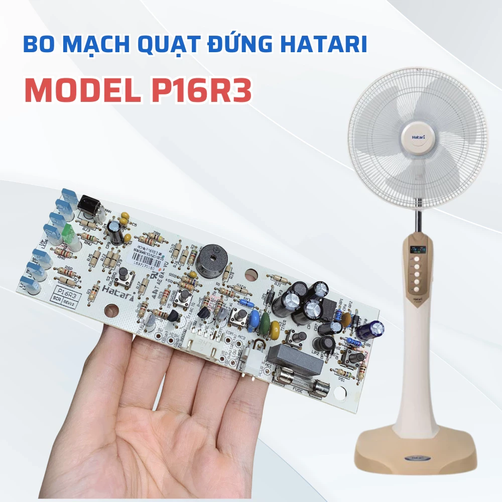 Bo Mạch Quạt Đứng HATARI Model P16R3 Chuẩn Theo Quạt