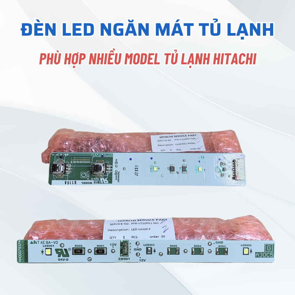 Đèn LED Ngăn Mát Tủ Lạnh HITACHI Nhiều Model, Đèn Led Tủ Lạnh Phù Hợp Nhiều Dòng Tủ Lạnh