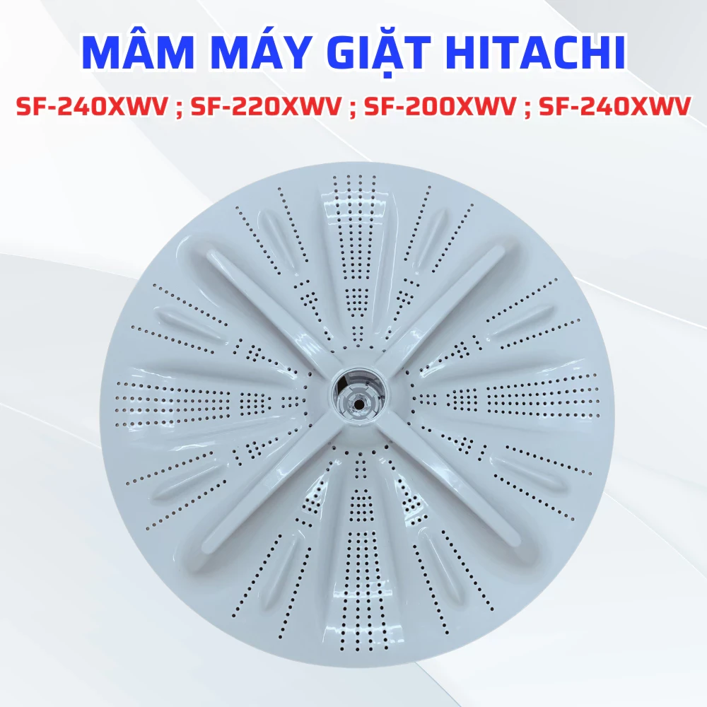 Mâm Máy Giặt HITACHI Hàng Chính Hãng Phù Hợp Nhiều Model, Linh Kiện Máy Giặt Hitachi Chuẩn Theo Máy