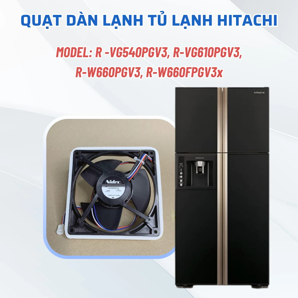 Quạt Ngăn Đông Tủ Lạnh HITACHI 4 Cánh Phù Hợp Nhiều Model Tủ, Quạt Gió Tản Nhiệt Ngăn Đông Tủ Lạnh Hitachi