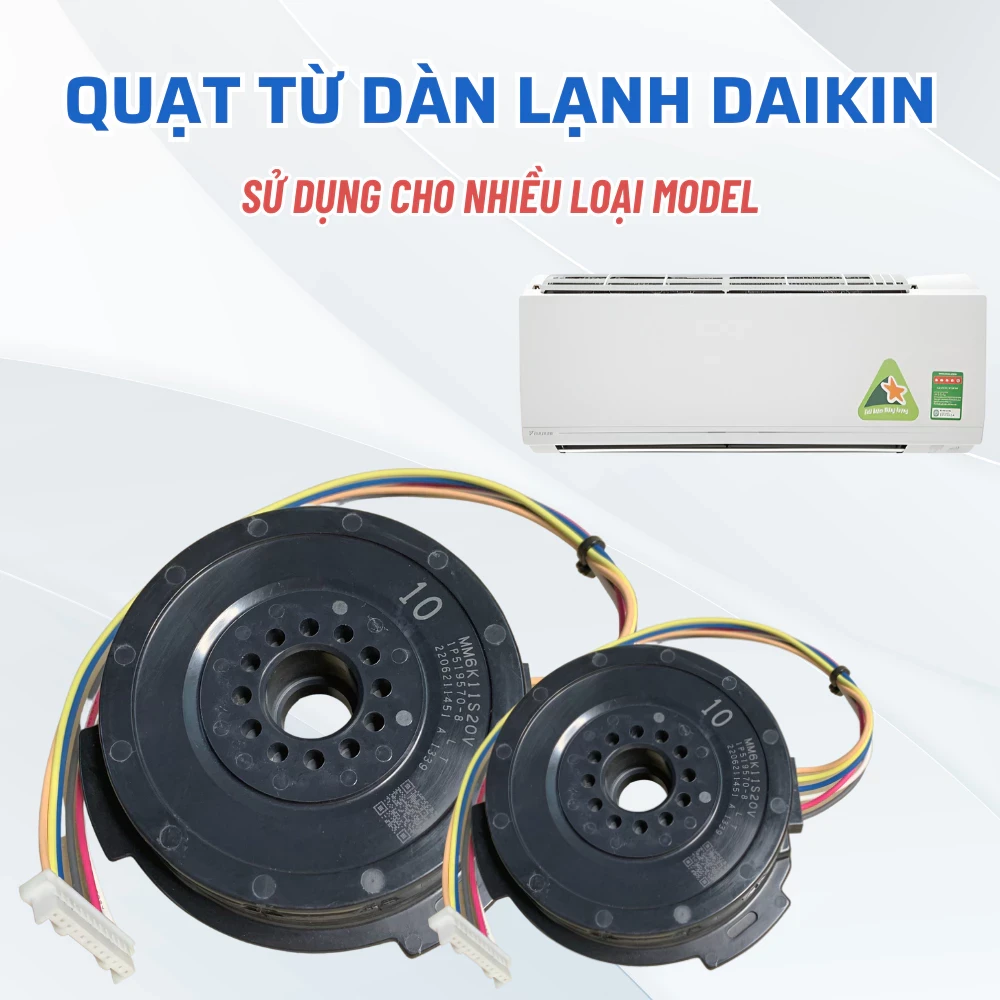 Quạt Từ Dàn Lạnh DAIKIN Chuẩn Theo Máy, Quạt Từ Máy Lạnh Daikin Loại Rắc Lớn