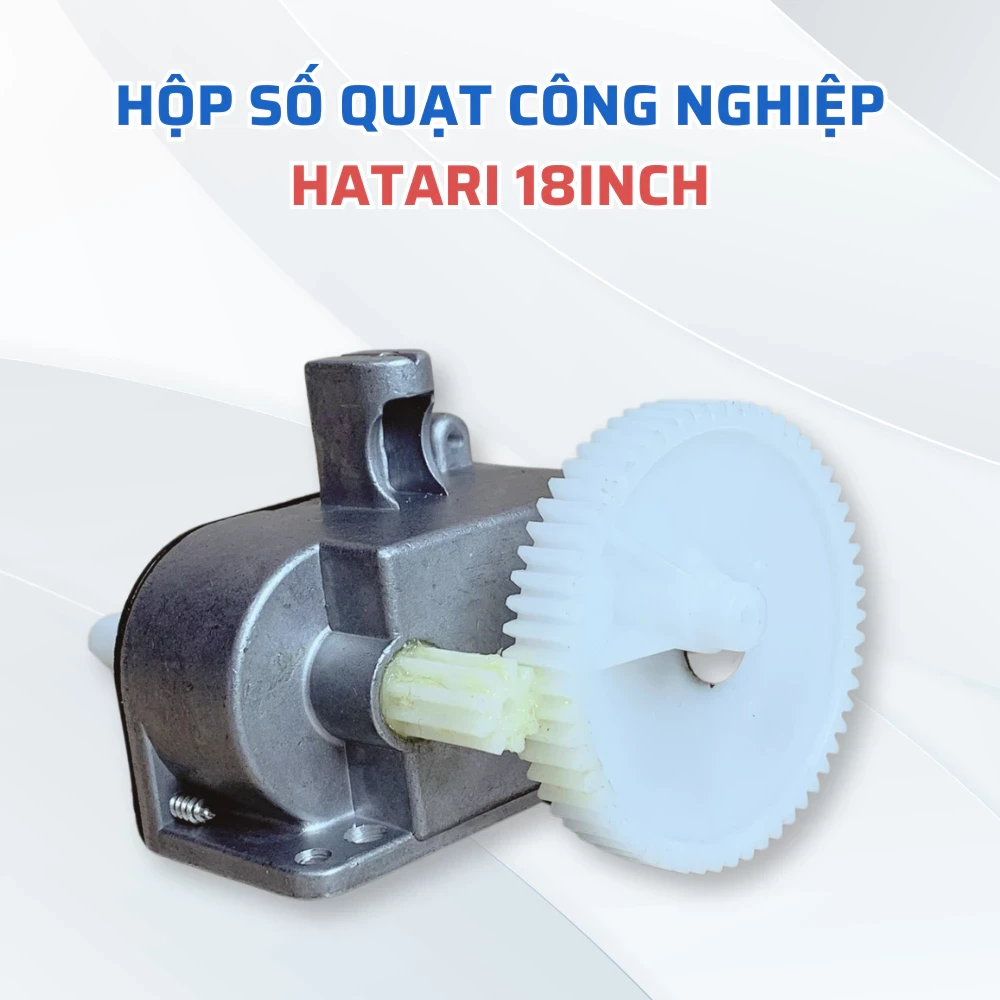 Hộp Số Quạt Công Nghiệp HATARI SHARP BENNY, Linh Kiện Quạt Công Nghiệp Hatari Sharp Benny Phù Hợp Nhiều Model