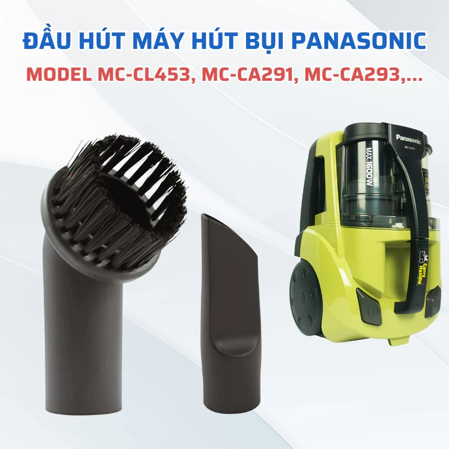 Đầu Hút Máy Hút Bụi PANASONIC Phù Hợp Nhiều Model, Đầu Bàn Chải Máy Hút Bụi Panasonic Chuẩn Theo Máy