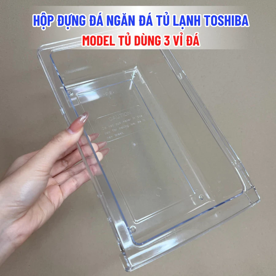 Khay Đựng Đá, Hộp Đựng Đá Ngăn Đá Tủ Lạnh TOSHIBA 2 Cánh GR-RT325WE GR-S25VUB Phù Hợp Nhiều Model Tủ Dùng 3 Vỉ Đá