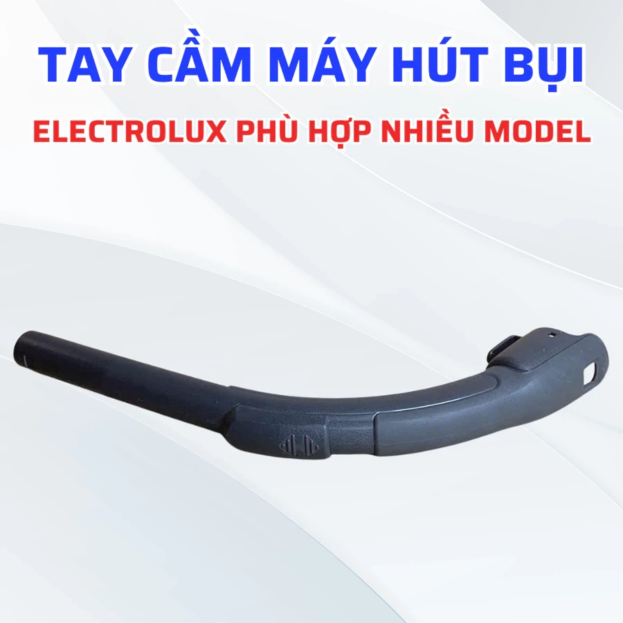Tay Cầm Máy Hút Bụi Không Điều Khiển ELECTROLUX Độ Dài 32Cm Phù Hợp Nhiều Model Máy
