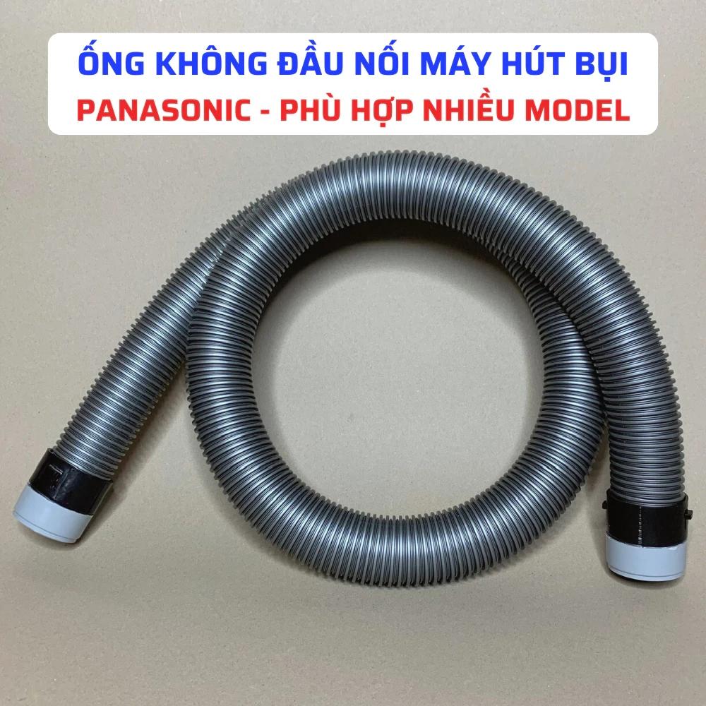 Ống Không Đầu Nối Máy Hút Bụi PANASONIC MC-CL609H146 MC-CL607MC-CL605 MC-CL603 MC-CL601 Tương Thích Nhiều Model